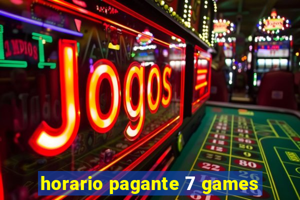 horario pagante 7 games